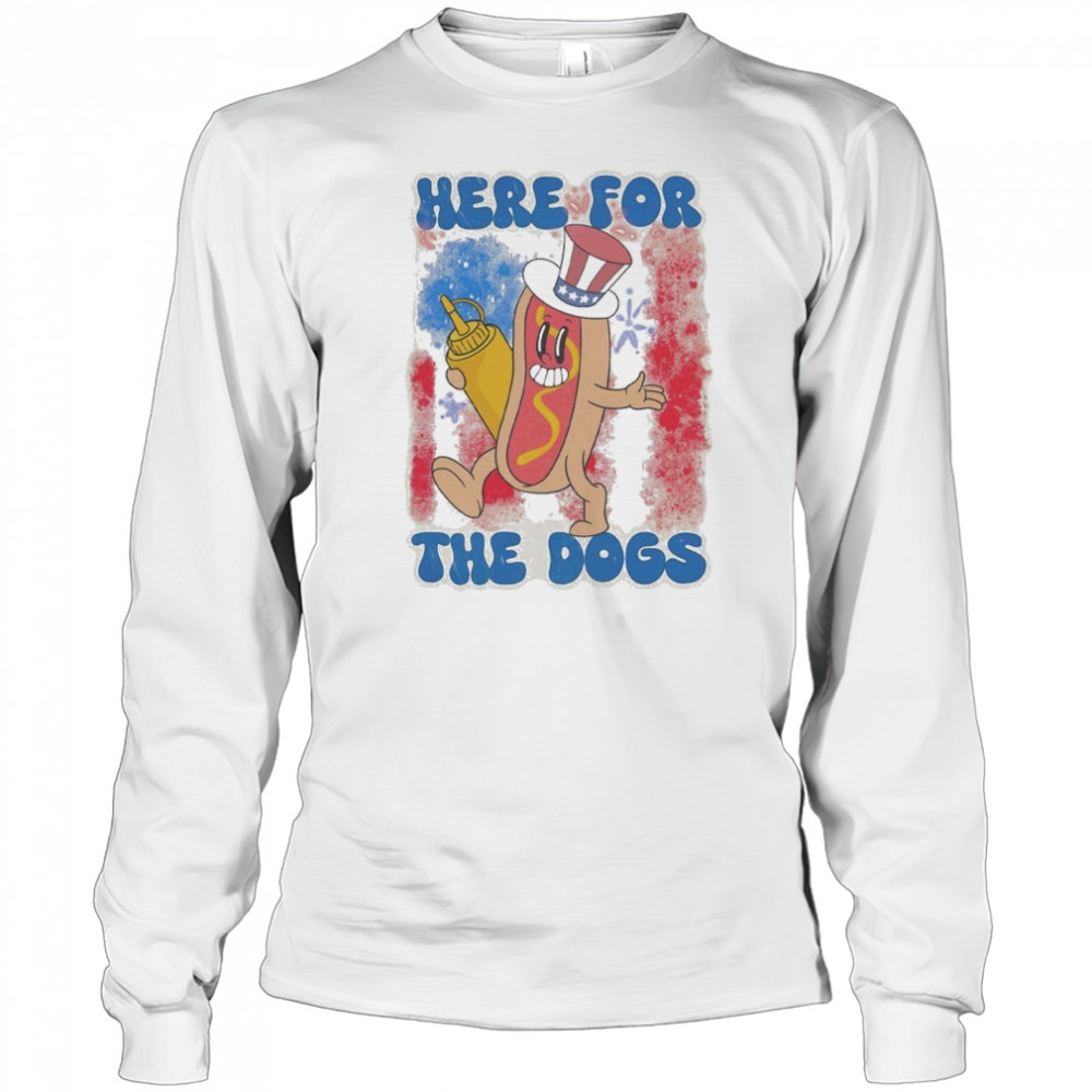 Here For The Hot Dogs T-shirt Long Sleeved
