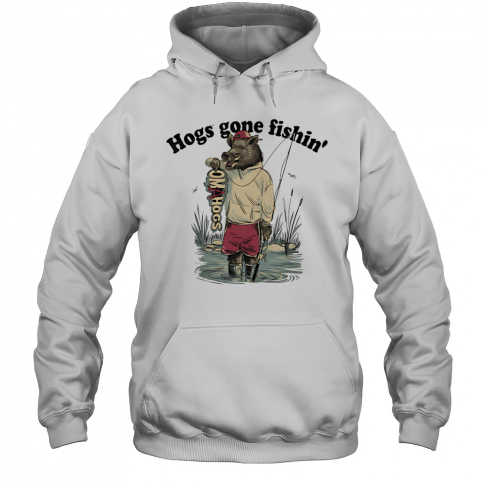 Hogs gone fishing shirt Hoodie