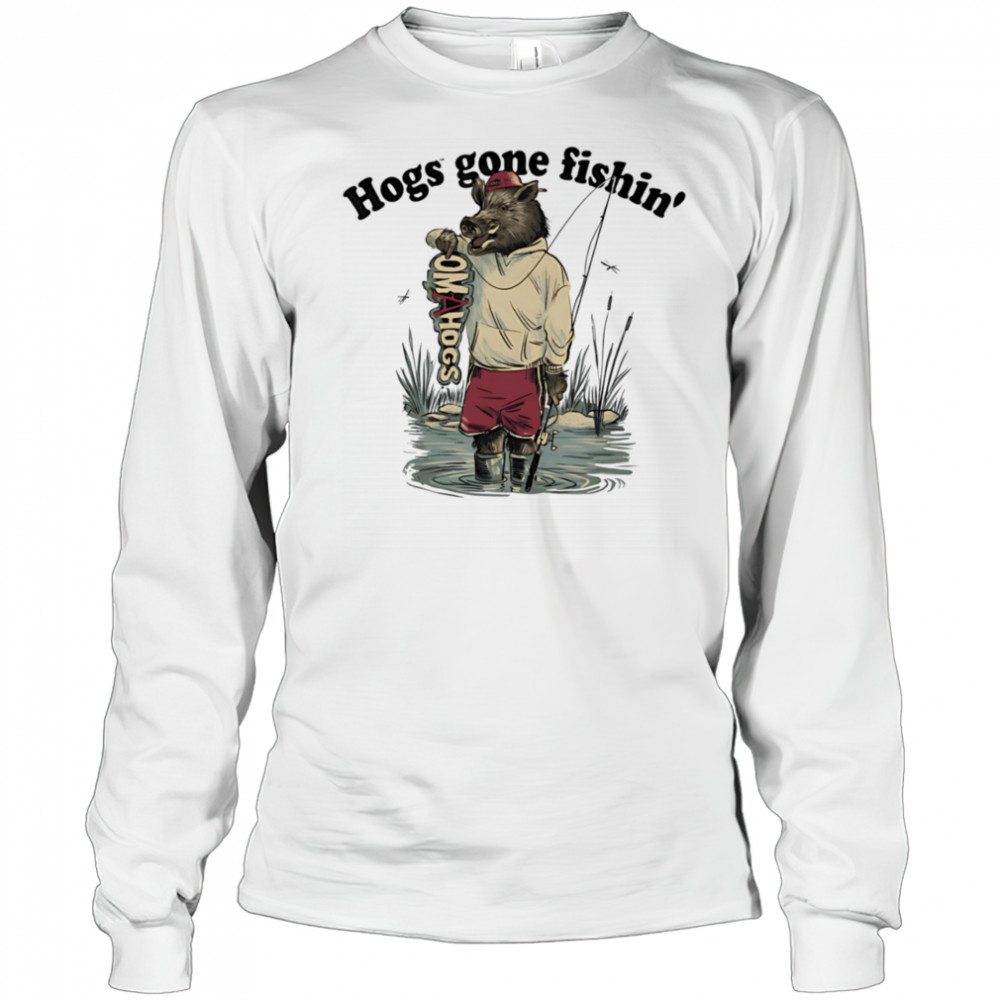 Hogs gone fishing shirt Long Sleeved