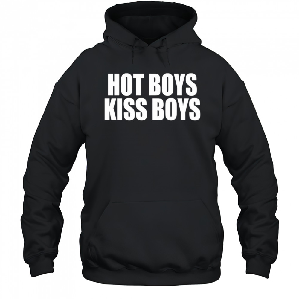 Hot boys kiss boys 2025 shirt Hoodie