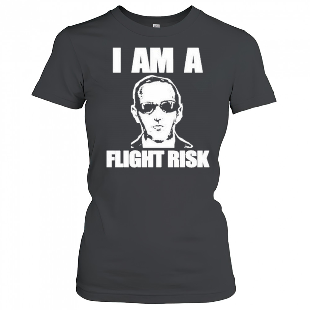 I Am A Flight Risk shirt Women's T-shirt