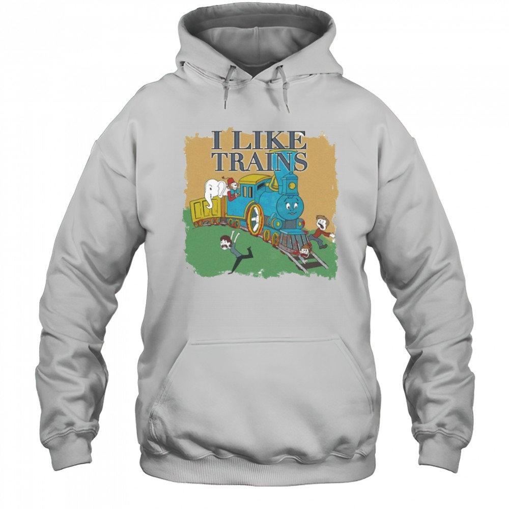 I Like Trains T-Shirt Hoodie