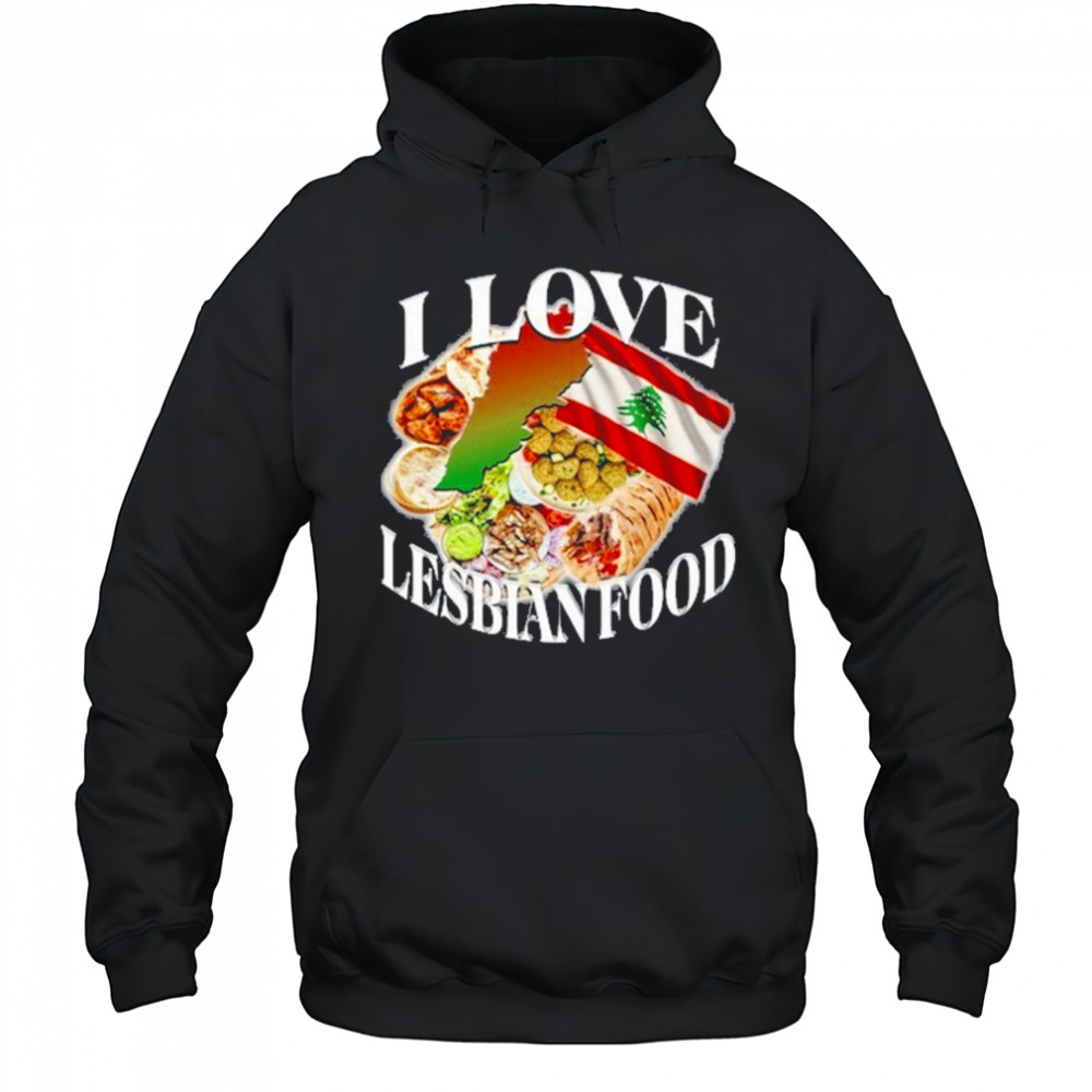 I Love Lesbian Food T-Shirt Hoodie