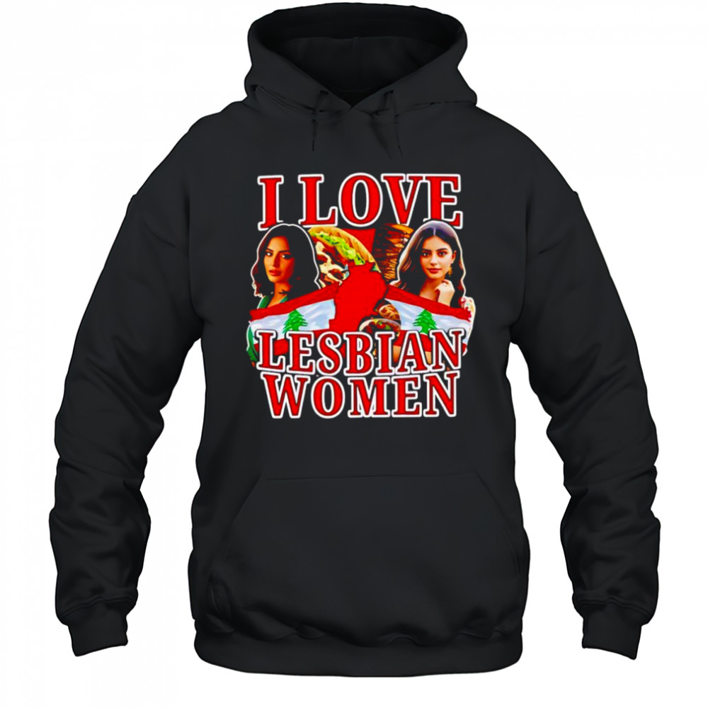 I love lesbian women shirt Hoodie