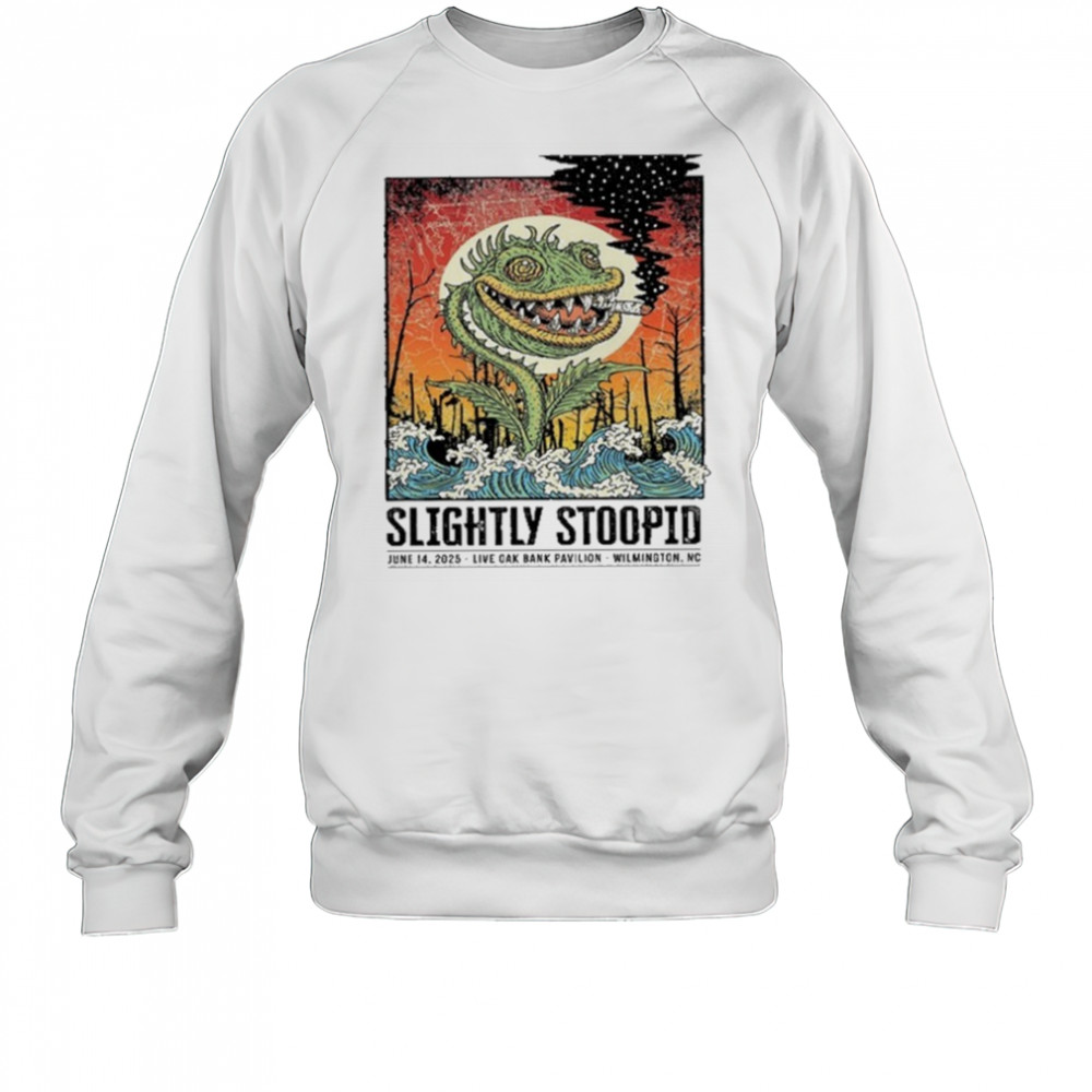 June 14 2025 Slightly Stoopid Wilmington NC Shirt Sweatshirt