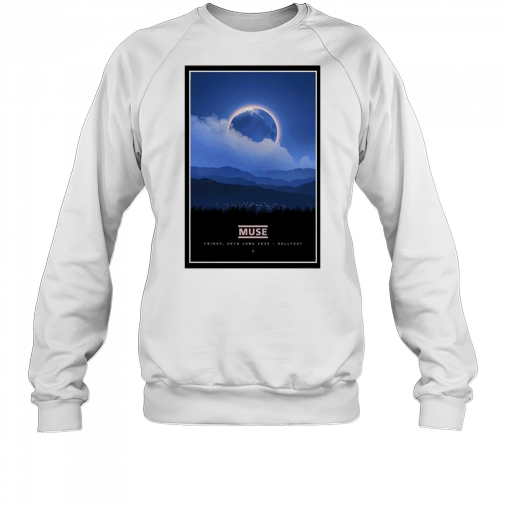 June 20 2025 Live Hellfest Summer Open Air France Muse Poster shirt Sweatshirt