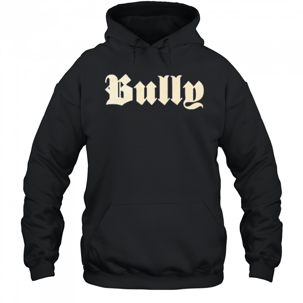 Kanye West Ye Bully Shirt Hoodie