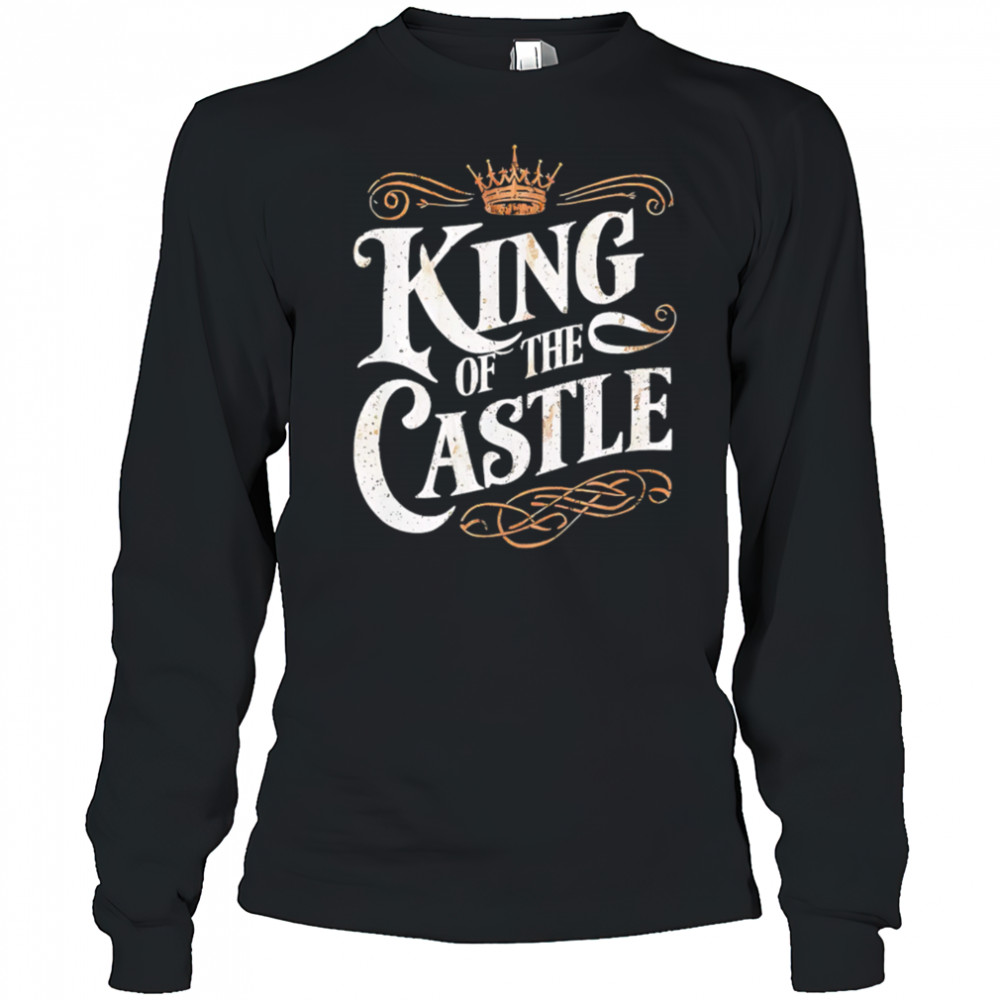 King Of The Castle retro style shirt Long Sleeved