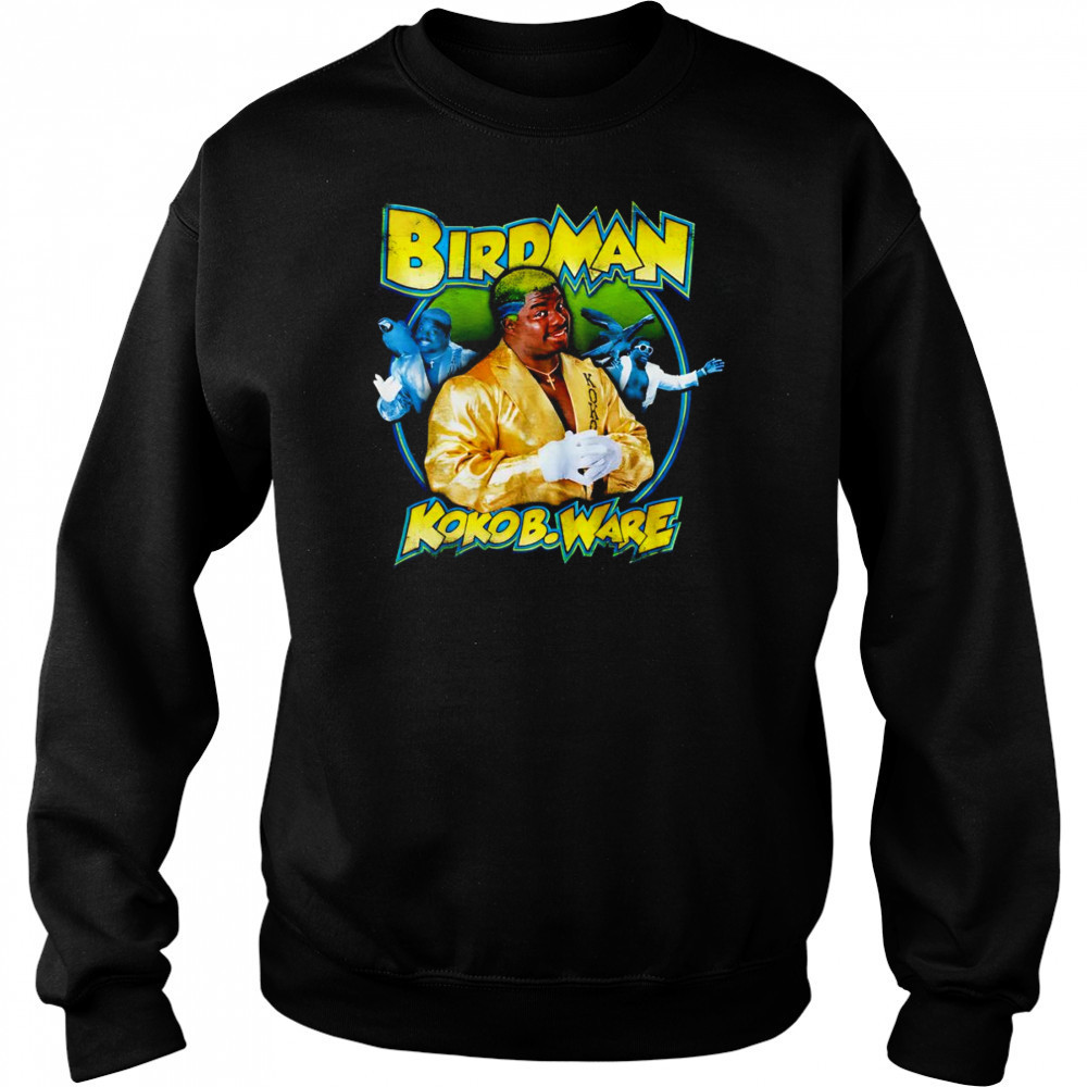 Koko B. Ware Birdman shirt Hoodie