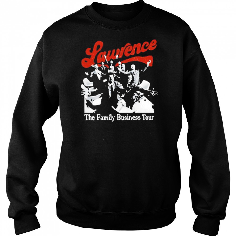 Lawrence Family Business Tour 2025 T-Shirt Hoodie