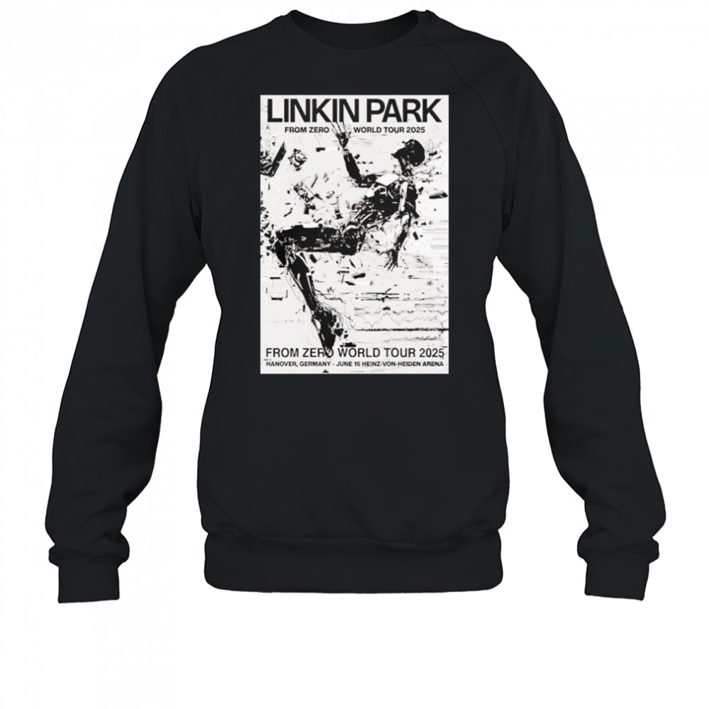 Linkin Park From Zero World Tour At Hanover Germany On June 16 2025 shirt Sweatshirt