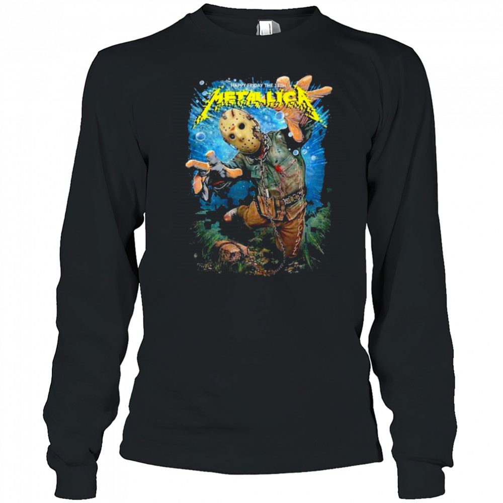 Metallica Happy Friday The 13th shirt Long Sleeved