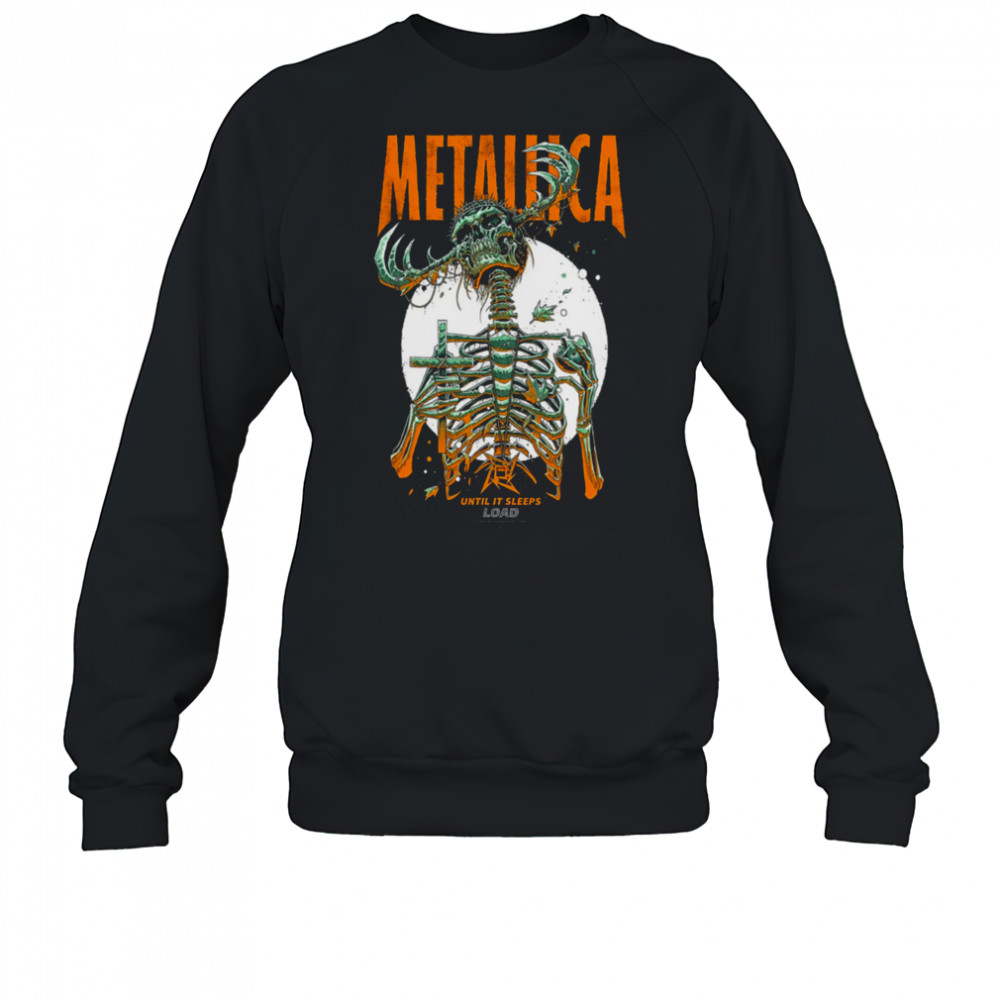 Metallica Load Remastered 2025 Until It Sleeps shirt Sweatshirt