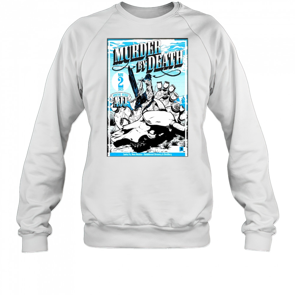 Murder By Death Santa Fe NM 11-2-2025 Tour Poster shirt Sweatshirt