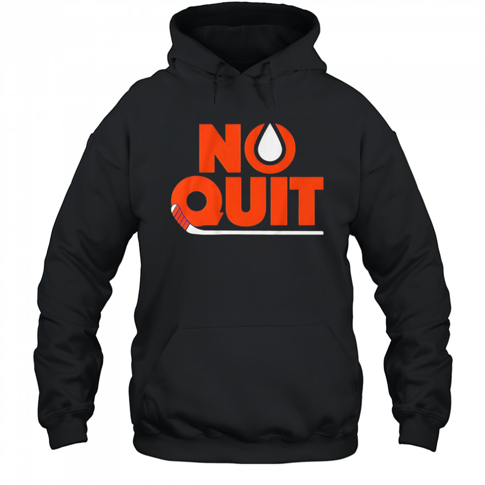 No Quit Edmonton Oilers hockey shirt Hoodie