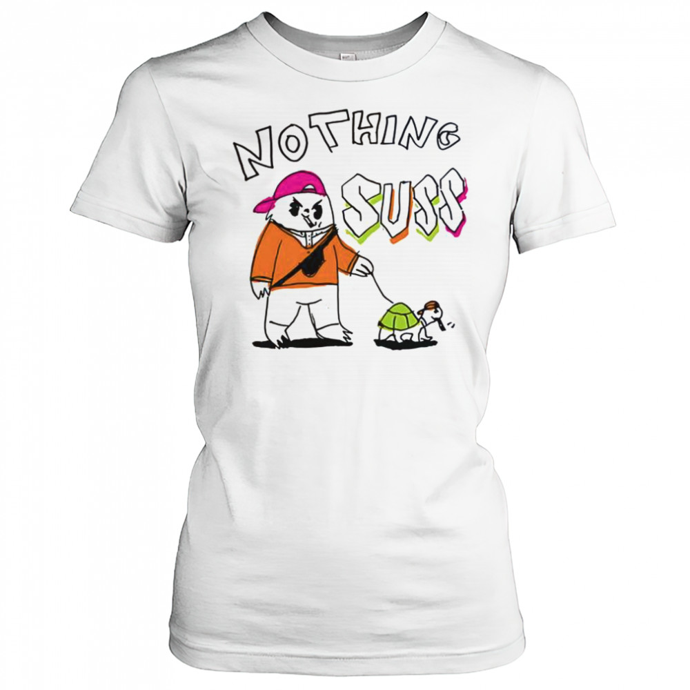 Nothing Suss T-Shirt Women's T-shirt