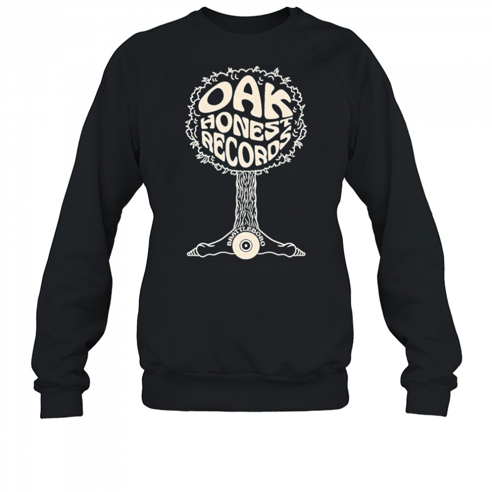 Oakhonest Records Brattleboro T-shirt Sweatshirt