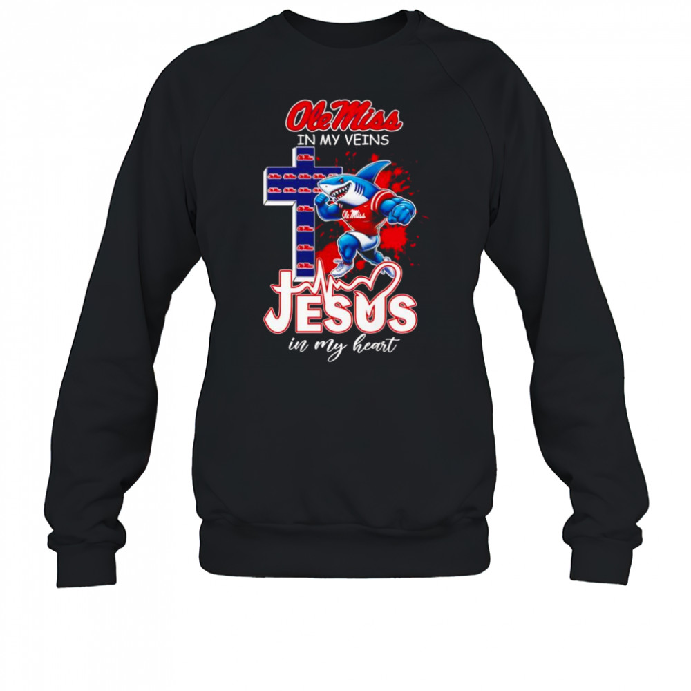 Ole Miss in my veins Jesus in my heart football mascot shirt Sweatshirt