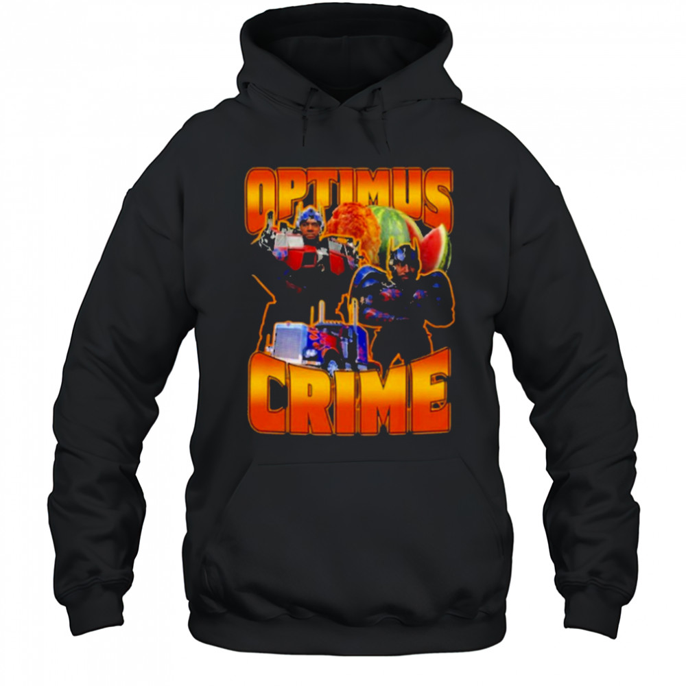 Optimus Prime Transformer Optimus Crime Melonwater T-shirt Hoodie