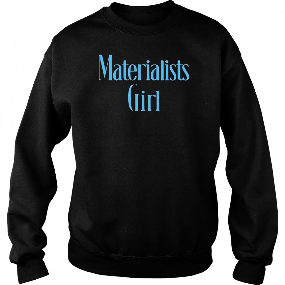 Pedro Pascal Materialists Girl T-Shirt Hoodie