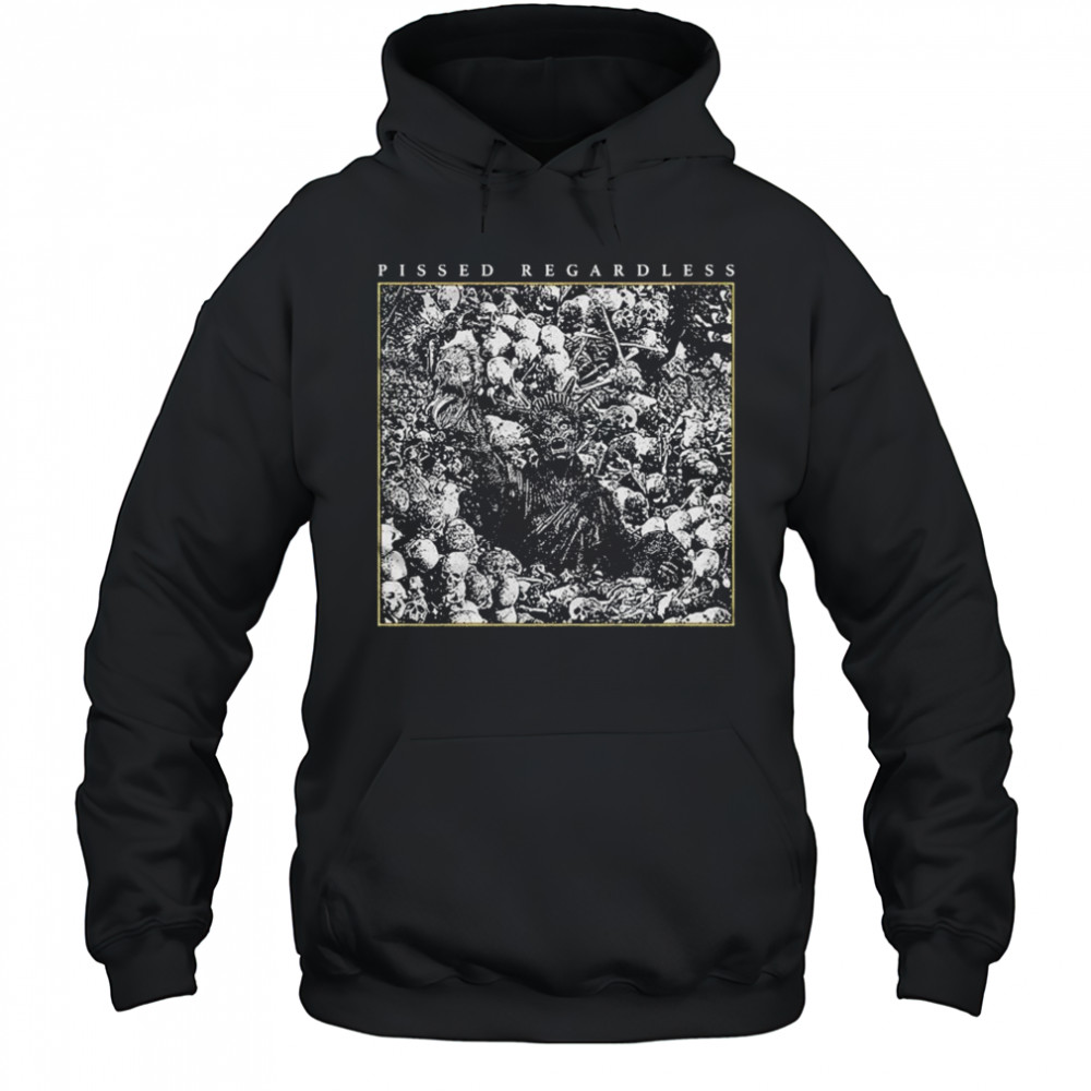 Pissed Regardless Liberty T-shirt Hoodie