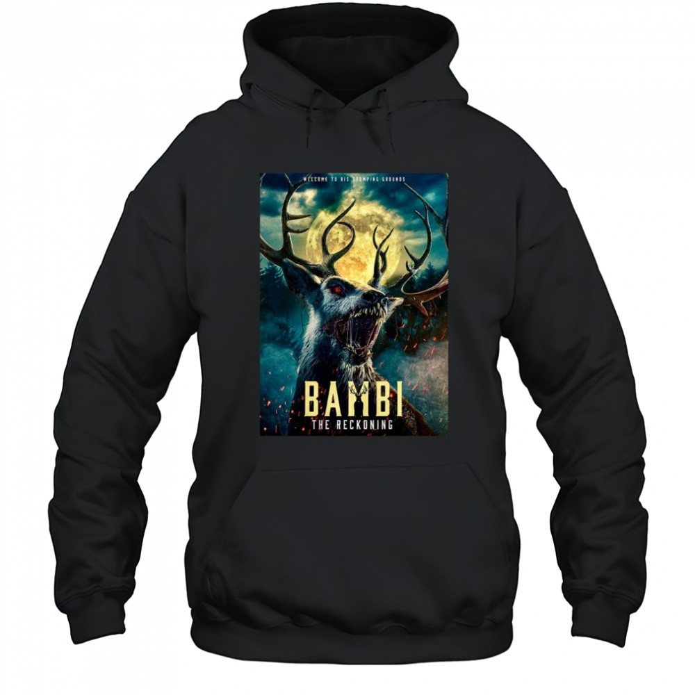 Poohniverse’s Bambi The Reckoning Coming In 2025 Shirt Hoodie