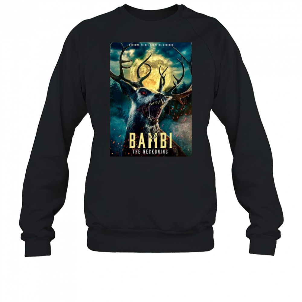 Poohniverse’s Bambi The Reckoning Coming In 2025 Shirt Sweatshirt