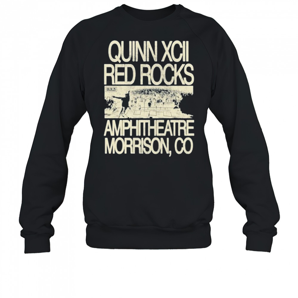 Quinn Xcii Red Rocks Amphitheatre Morrison Co T-Shirt Sweatshirt
