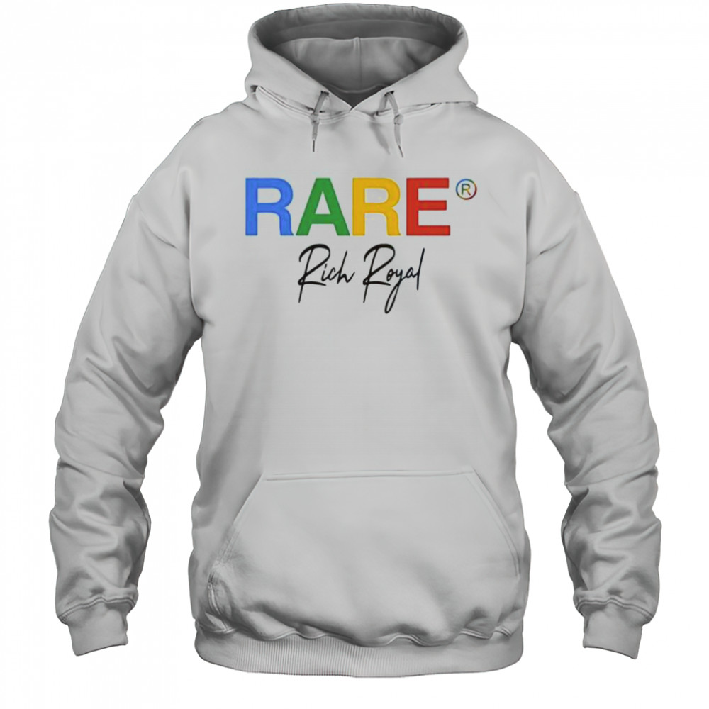 Rare Rich Royal T-Shirt Hoodie