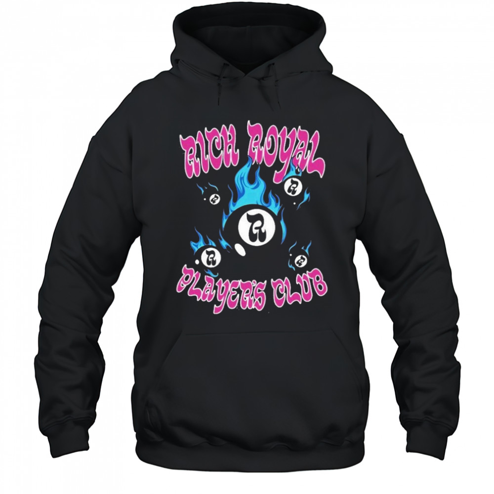 Rich Royal Player’s Club T-shirt Hoodie