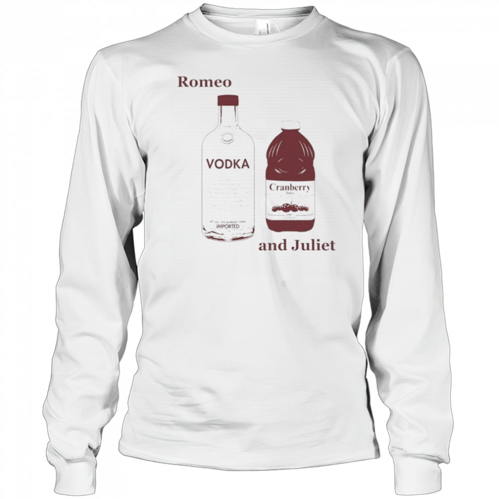 Romeo And Juliet Vodka Cranberry T-shirt Long Sleeved