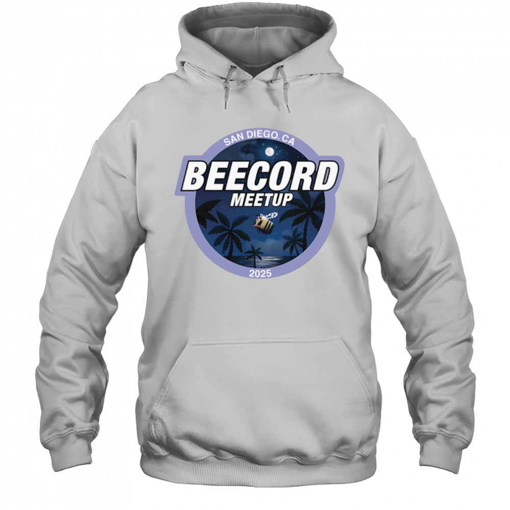 San Diego Beecord meetup 2025 shirt Hoodie