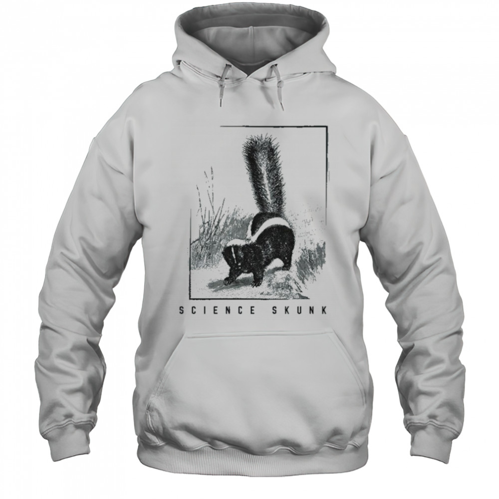 Science Skunk T-shirt Hoodie