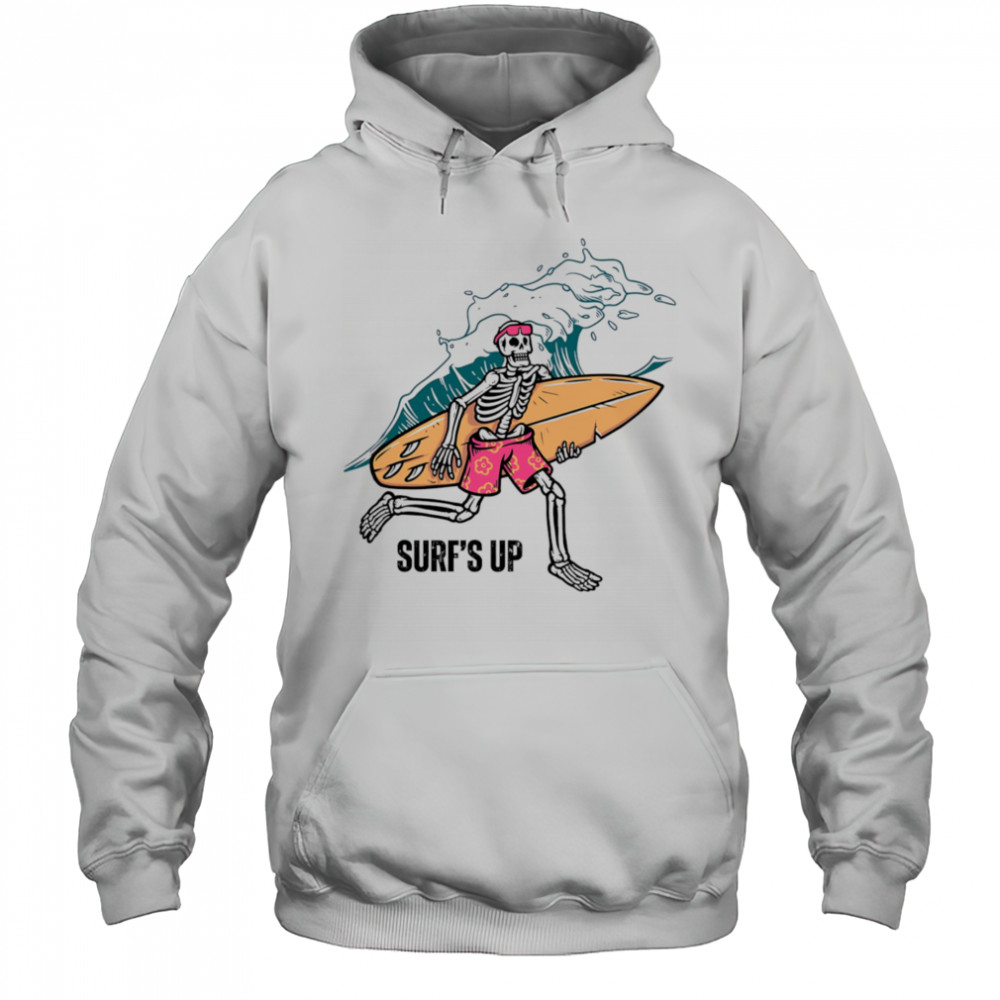 Skeleton surf’s up shirt Hoodie