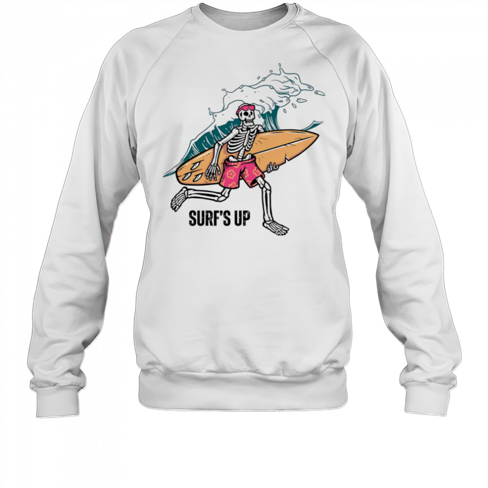 Skeleton surf’s up shirt Sweatshirt