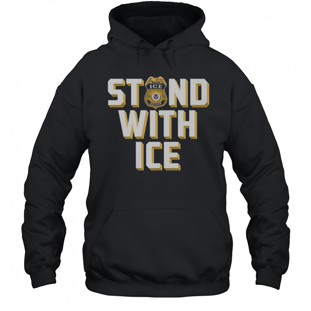 Stand With ICE US T-Shirt Hoodie