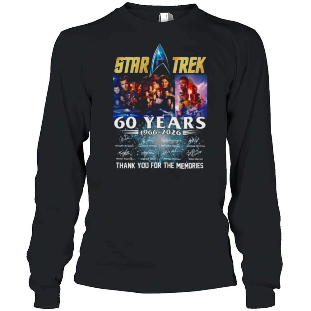 Star Trek 60 Years 1966 2026 Signature Thank You For The Memories T Shirt Long Sleeved