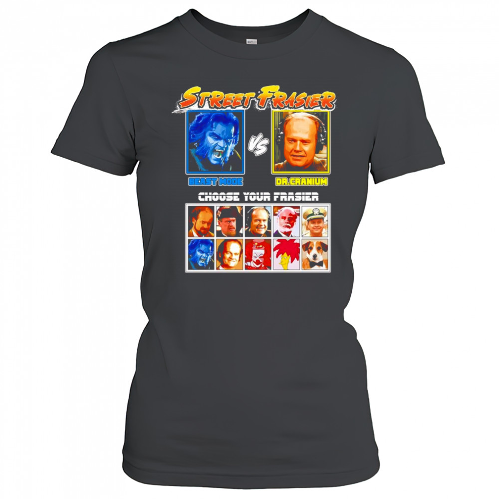Street Frasiers Beast vs Dr Cranium shirt Women's T-shirt