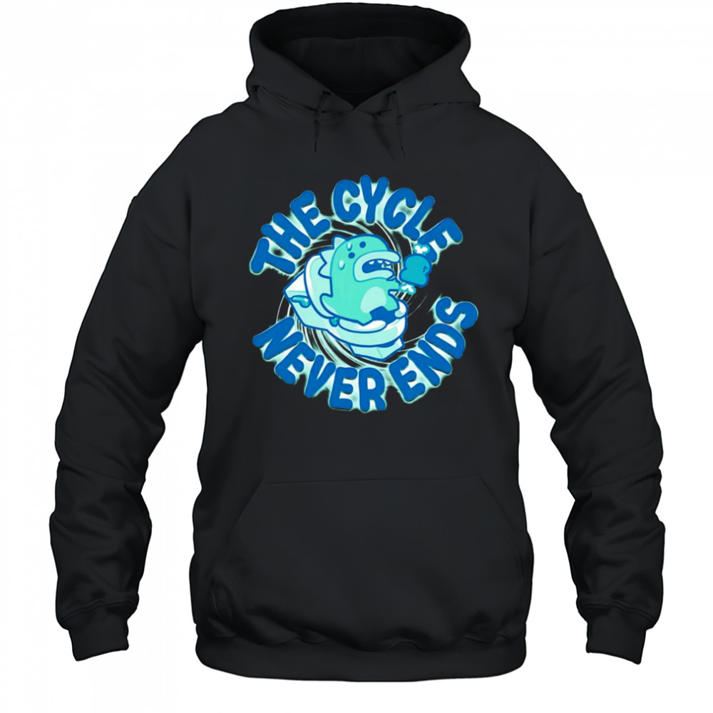 The cycle never ends shirt Hoodie