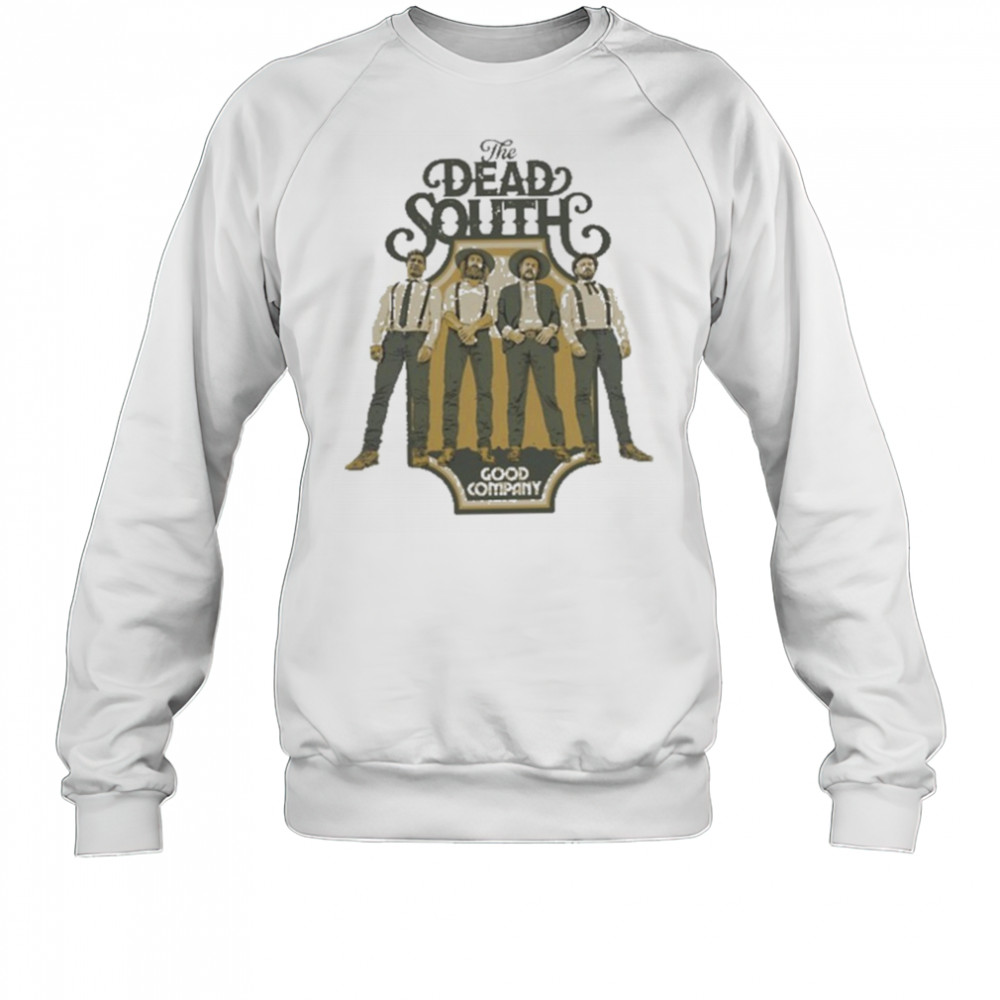 The DeadSouth Good Company Summer Shirt Sweatshirt