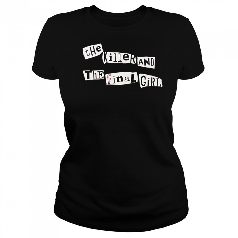 The killer and the final girl shirt Women's T-shirt
