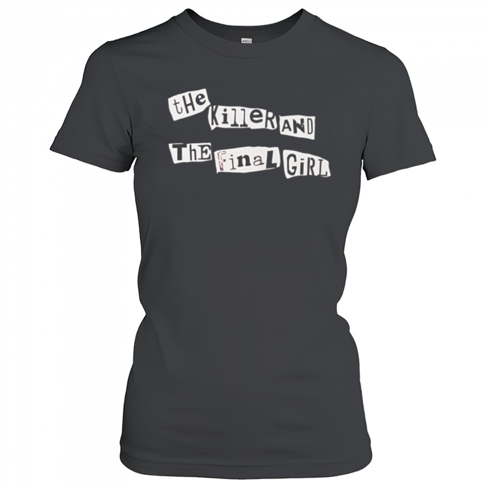 The killer and the final girl shirt Women's T-shirt