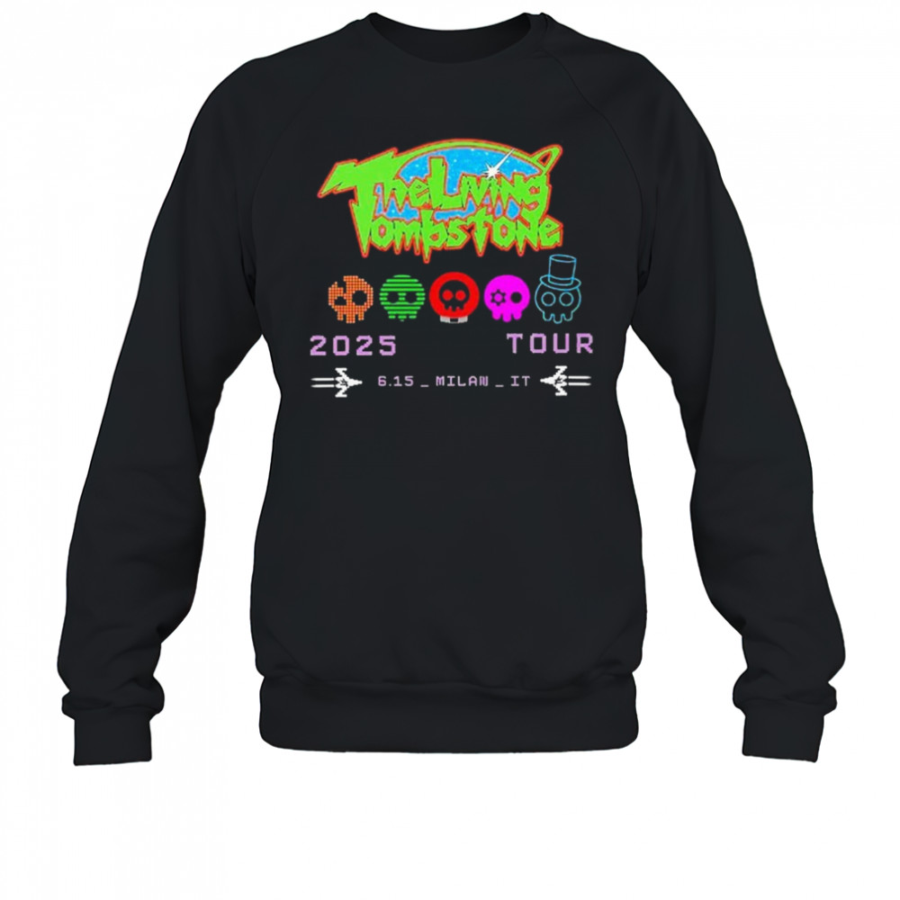 The Living Tombstone TLT World Tour June 15 2025 At Milano Milan Italy shirt Sweatshirt