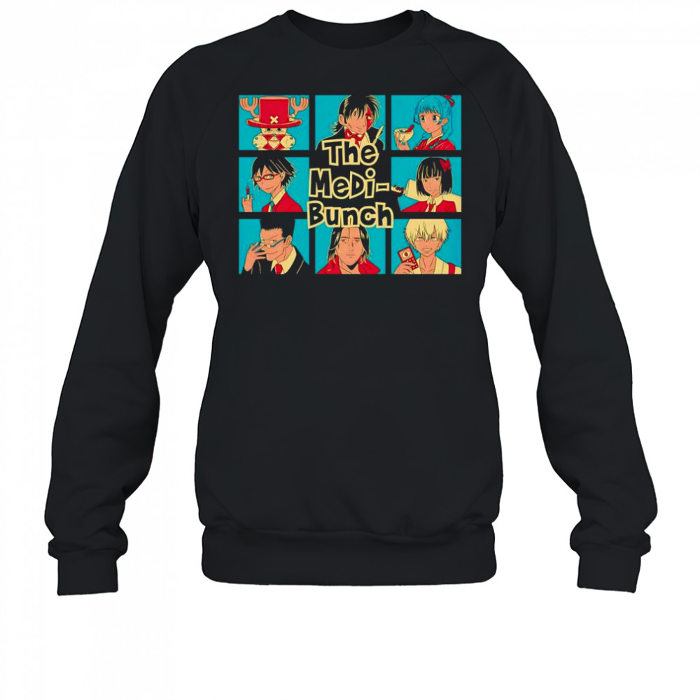 The Medi-Bunch shirt Sweatshirt