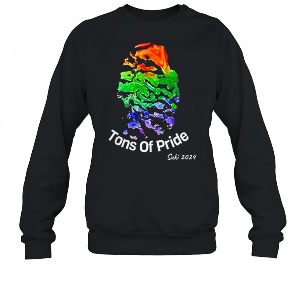 Tons Of Pride Shirt Sweatshirt