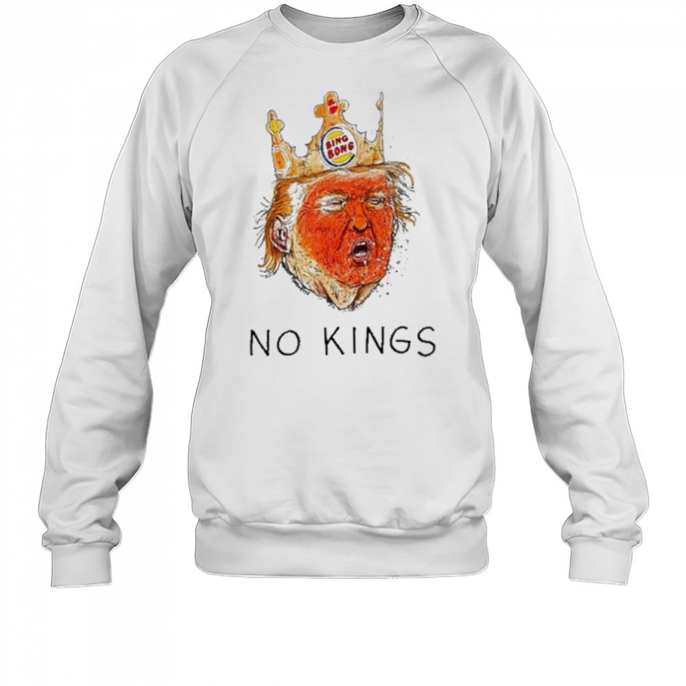 Trump No Kings March shirt Sweatshirt