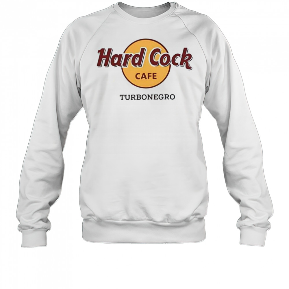Turbonegro Hard Cock Cafe T-Shirt Sweatshirt