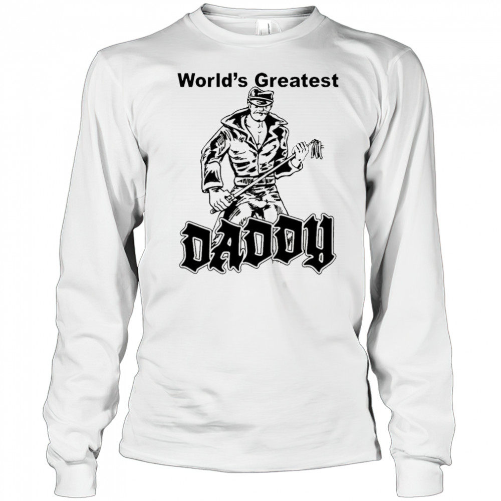 World’s Greatest Daddy T-shirt Long Sleeved