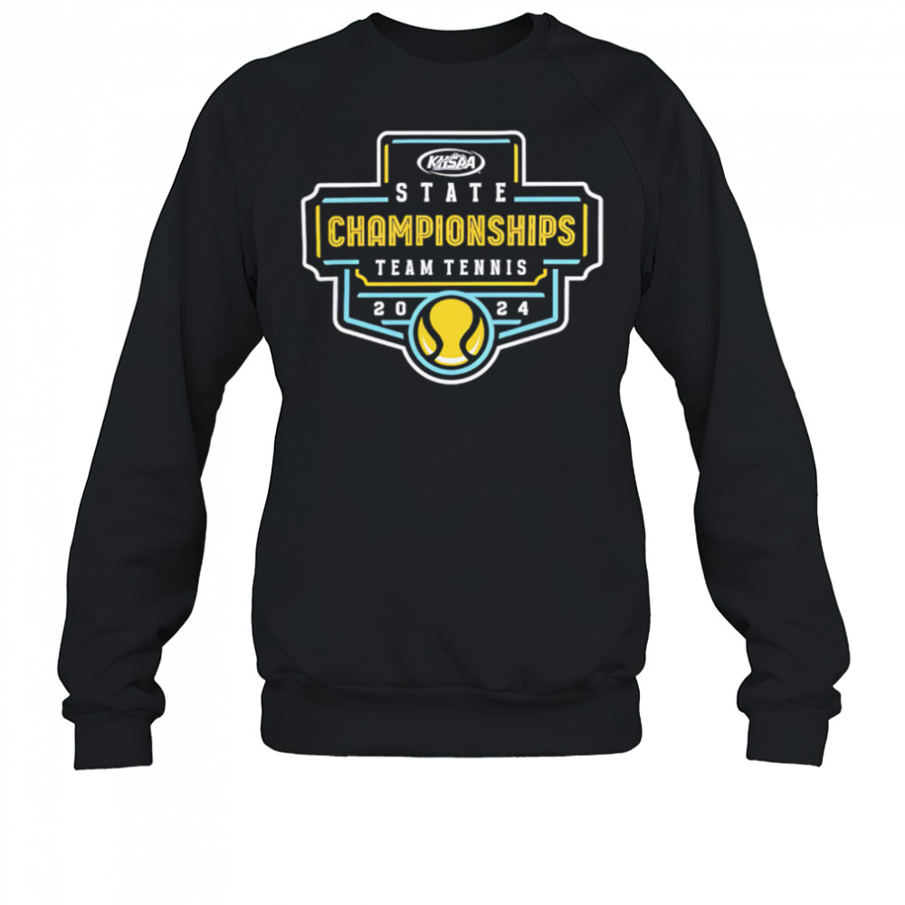 2024 KHSAA Team Tennis State Championships shirt Sweatshirt
