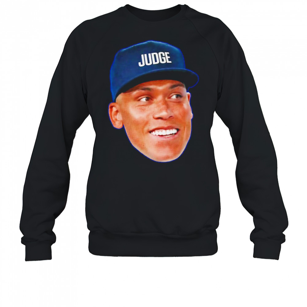 Aaron Judge head in the game shirt Sweatshirt